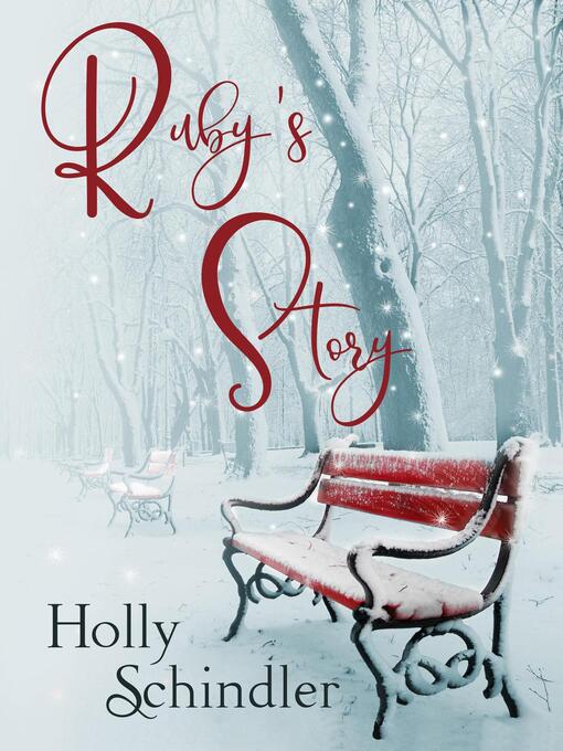 Title details for Ruby's Story by Holly Schindler - Available